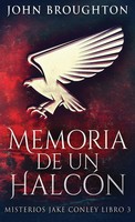 John Broughton | Memoria De Un HalcóN | Buch | Spanisch (2021) | Gebunden