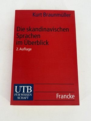 An Overview of the Scandinavian Languages by Kurt Braunmuller 1999 2nd Edition