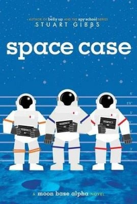 Space Case (Moon Base Alpha) by Gibbs, Stuart [Paperback]