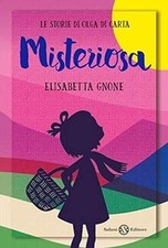 Misteriosa. Le storie di Olga di carta by Gnone, Elis... | Book | condition good