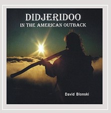 Didjeridoo In The American Outback -David Blonski CD Aus Sock NEW
