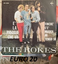 THE ROKES " E' LA PIOGGIA CHE VA " 45 GIRI