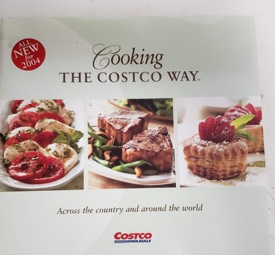Cooking the Costco Way : Across the Country and Around the World