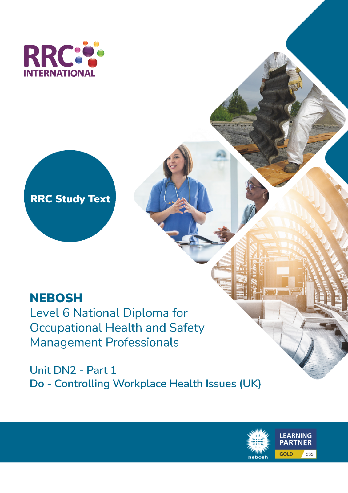 RRC: NEBOSH National Diploma for Occupational H&S Management Prof: Unit DN2