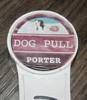 Dog Pull Porter Red Lodge Ales Draft Beer Tap Keg Handle 11" Barware Bar Montana — photo 2