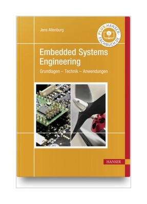 Embedded Systems Engineering von Jens Altenburg