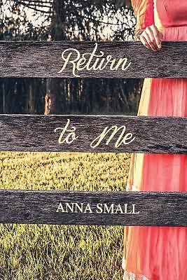 Return to Me by Anna Small (2015, Trade Paperback) for sale online | eBay