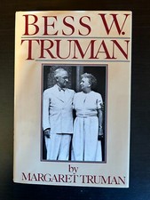 Bess W. Truman by Margaret Truman
