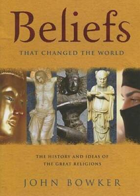 Beliefs that Changed the World - Hardcover By Quercus - VERY GOOD