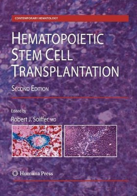 Hematopoietic Stem Cell Transplantation by Robert J. Soiffer (English) Paperback