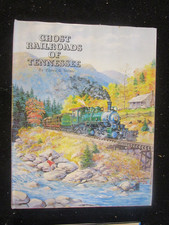 Railroad Book: Ghost Railroads of Tennessee b...