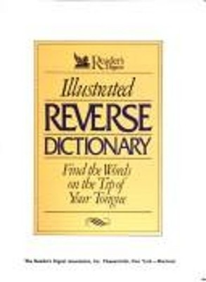 Illustrated Reverse Dictionary : Find the Words on the Tip of You