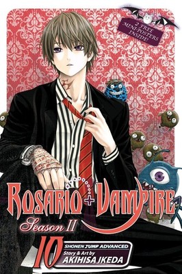 Rosario+Vampire: Season II, Vol. 10: Kidnapped by Akihisa Ikeda (English) Paperb