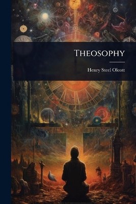 Theosophy by Henry Steel Olcott Paperback Book