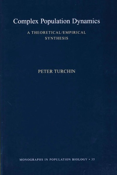 Complex Population Dynamics A Theoretical/Empirical Synthesis Peter Turchin Buch-image