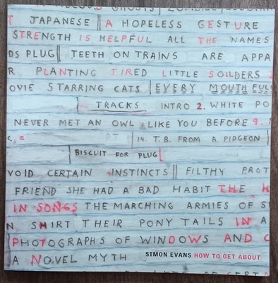 Simon Evans: How To Get About. Aspen Art Museum, 2005. SC. VG