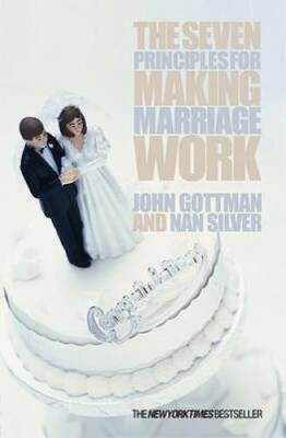 The Seven Principles for Making Marriage Work - Paperback - GOOD