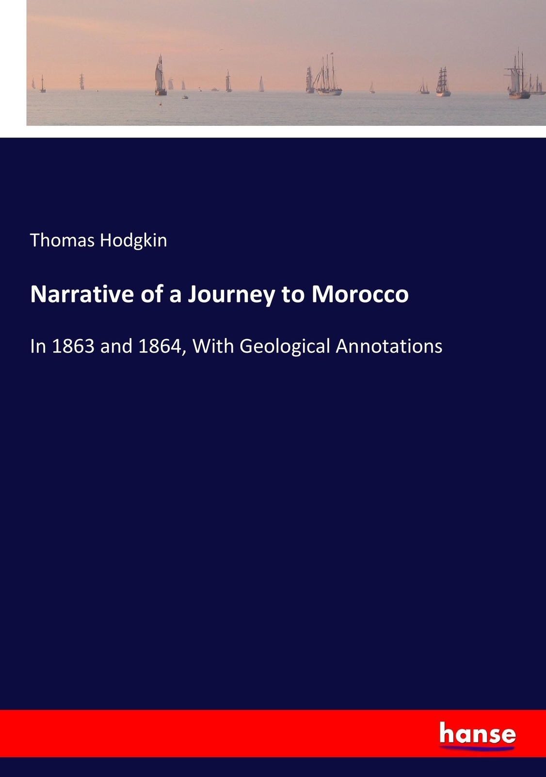 Thumbnail - Narrative Of A Journey To Morocco | Thomas Hodgkin | Englisch |