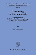 Zurechnung im Übernahmerecht Ben W. Fuhrmann