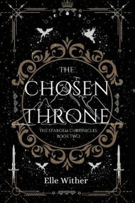 Elle Wither The Chosen Throne (Taschenbuch) (US IMPORT)