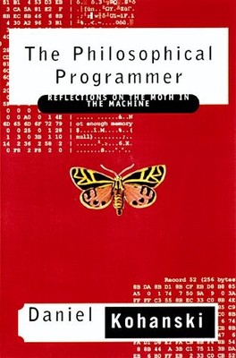 THE PHILOSOPHICAL PROGRAMMER: REFLECTIONS ON THE MOTH IN By Daniel Kohanski Mint