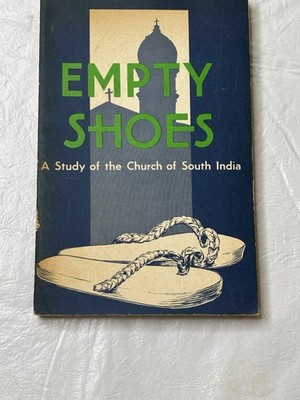 Empty Shoes A Study Of The Church of South India Paperback 1956 USA