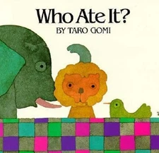 Who Ate It? Paperback Taro Gomi
