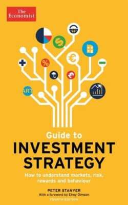 Guide to Investment Strategy: How to Understand Markets, Risk, Rewards and: Used