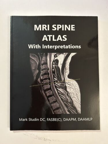 MRI Spine Atlas with Interpretations by Mark Studin DC, FASBE(C), DAAPM - Picture 1 of 1