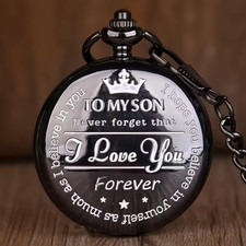 To My Son, I Will Always Love You- Black Quartz Chain Pocket Watch Holiday Gift