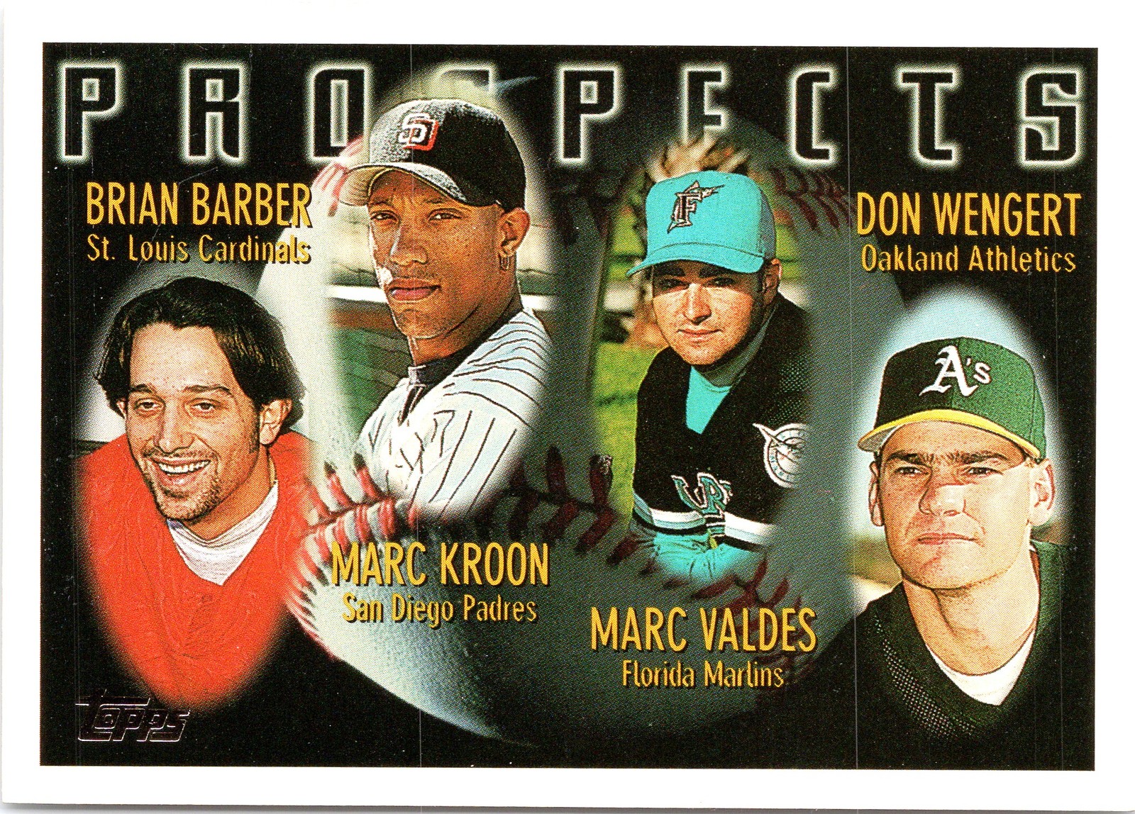Brian Barber / Marc Kroon / Marc Valdes / Don Wengert PROS 1996 Topps #433