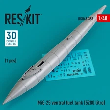 1:48 ResKit RSU48-0358 MiG-25 Ventral Fuel Tank 5280L 3D Printed