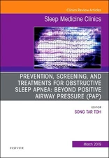 Prevention, Screening and Treatments for Obstructive Sleep Apnea: Beyond PAP, An