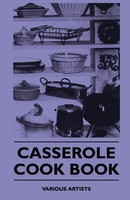 Various | Casserole - Cook Book | Taschenbuch | Englisch (2010) | Read Books