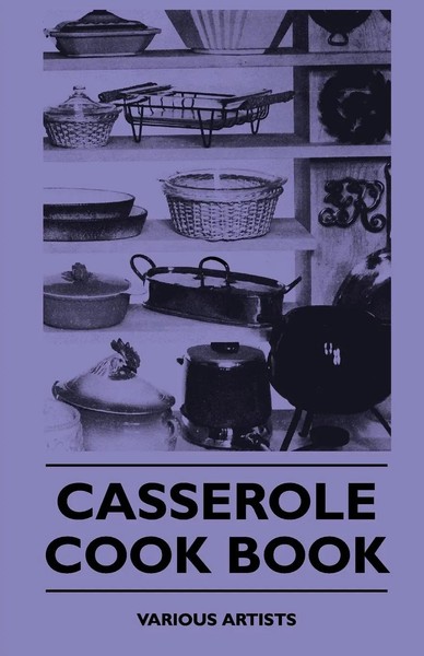 Various | Casserole - Cook Book | Taschenbuch | Englisch (2010) | Read Books-image