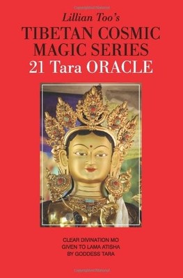 Lillian Too's Tibetan Cosmic Magic Series - 21 Tara Oracle Lillian Too paper...
