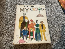 Chas Addams : My Crowd (1970, HCDJ, 1st Ed. 2nd Print) Addams Family VERY GOOD