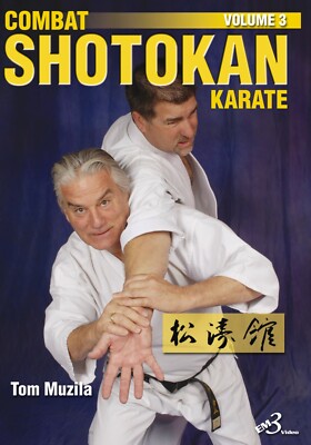 COMBAT SHOTOKAN KARATE VOL. 3 By Tom Muzila | eBay