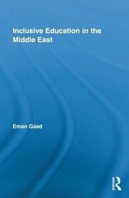 Inclusive Education in the Middle East by Eman Gaad (English) Hardcover Book