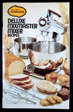 Vintage Sunbeam Deluxe Mixmaster Mixer Recipes Cookbook Booklet 1975 M4