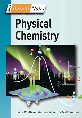 Bios Instant Notes Physical Chemistry,Gavin Whittaker