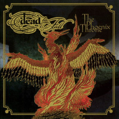 DEAD TO FALL - The Phoenix Throne CD