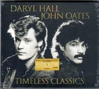 Daryl Hall John Oates - Timeless Classics  NEW SEALED CD Greatest Hits / Best Of