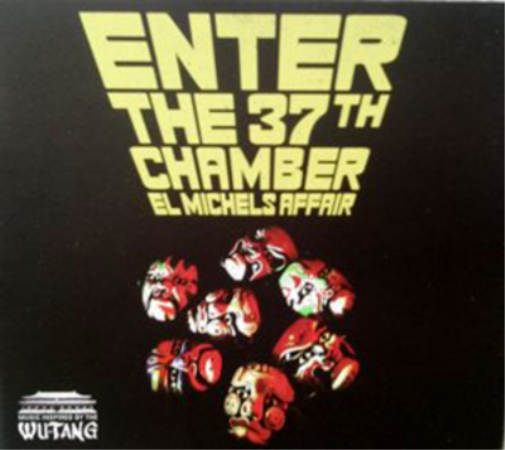 El Michels Affair Enter the 37th Chamber: Music Inspired By the Wu-Tang (CD)