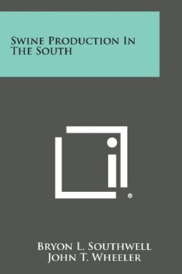 Swine Production in the South, Southwell New 9781494082536 Fast Free Shipping-,