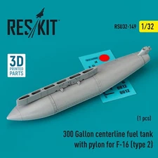 1:32 ResKit RSU32-0149 300 Gal Centerline Fuel Tank F-16 Type 2 3D Print