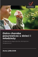 Ostra Choroba Posurowicza U Dzieci I M¿Odzie¿Y Asma Jabloun Taschenbuch Polnisch