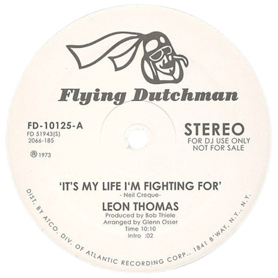 Leon Thomas - 'It's My Life I'm Fighting For / Shape Your Mind To Die' 12''