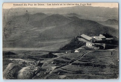 France Postcard Summit of the Puy de Dôme Hotels and the Puys Sud chain 1913