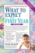What to Expect the First Year - Paperback By Murkoff, Heidi - VERY GOOD